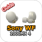 Download Sony WF-1000XM4 Guide APK for Android