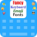 Download Fancy Keyboard Fonts Emoji APK for Android