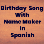 Birthday Song With Name maker in Spanish For PC Windows