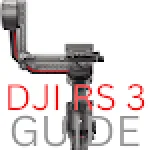 DJI RS 3 GUIDE For PC Windows