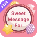 Sweet Message For For PC Windows